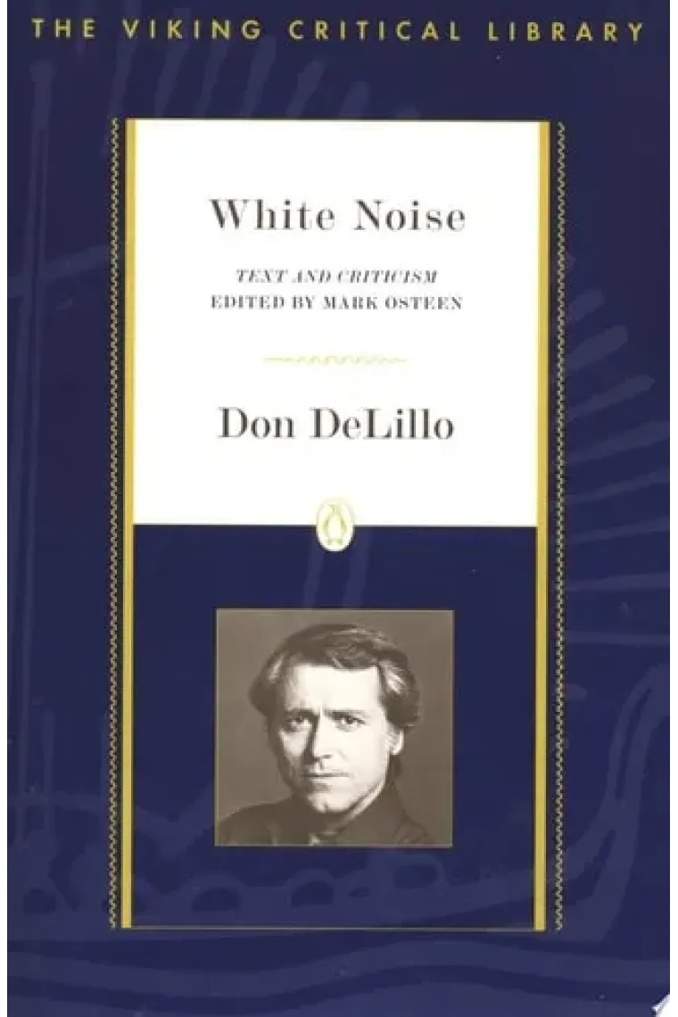 White Noise Text and Criticism