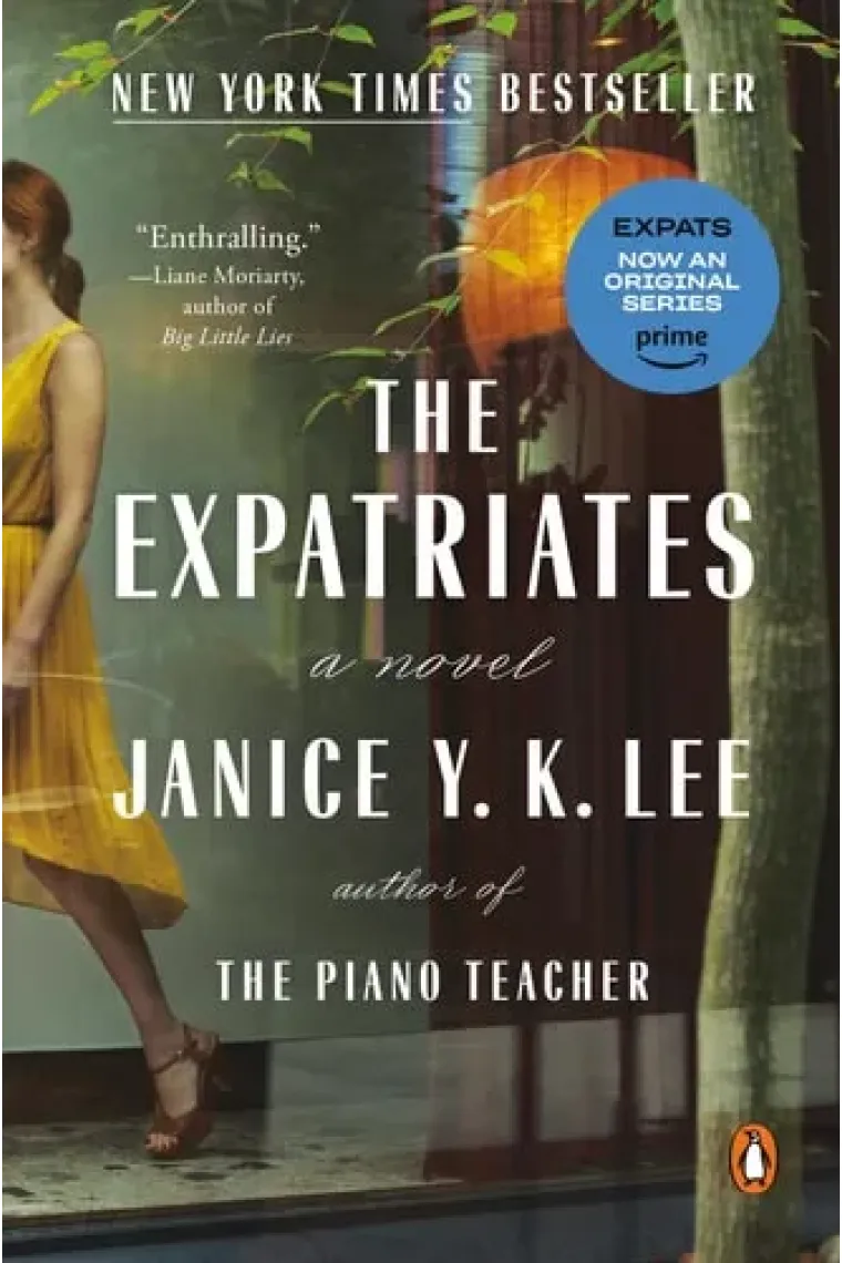 The Expatriates A Novel
