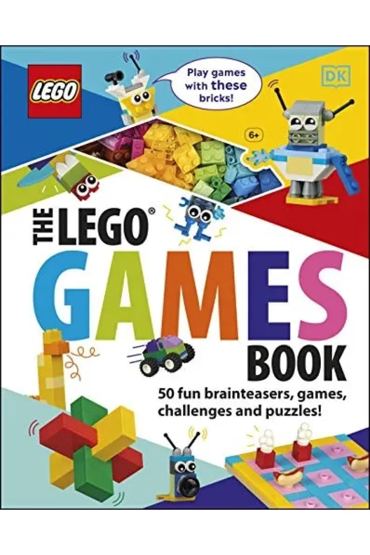 The LEGO Games Book 50 Fun Brainteasers, Games, Challenges, and Puzzles!