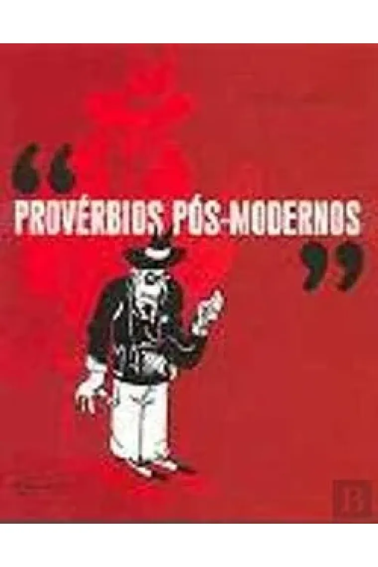 Provérbios pós-modernos