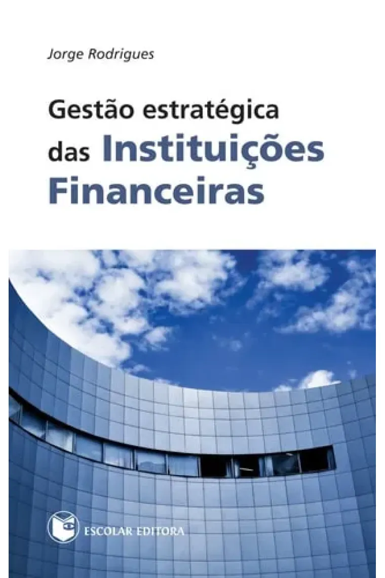 Gestao Estratégica das InstituiÃoes Financeiras