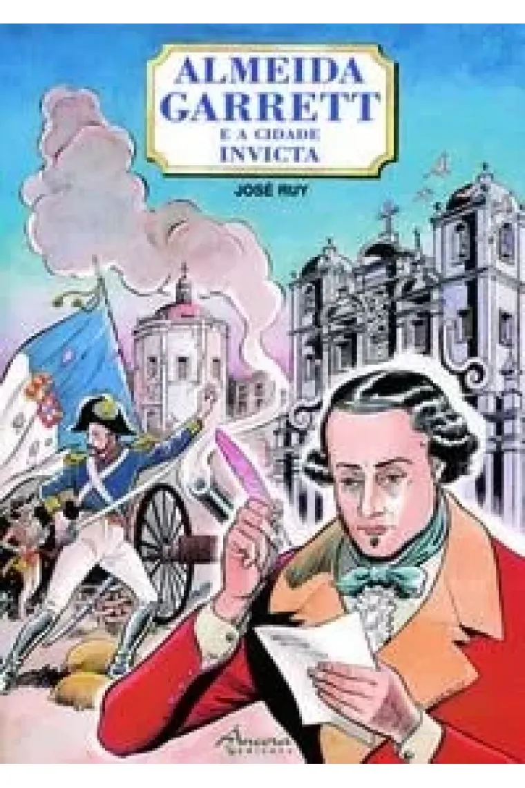 Almeida Garrett e a cidade invicta