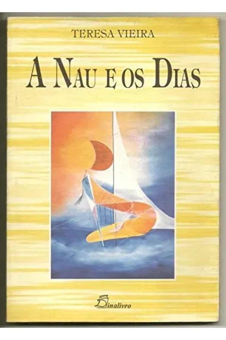 A nau e os dias (Portuguese Edition)