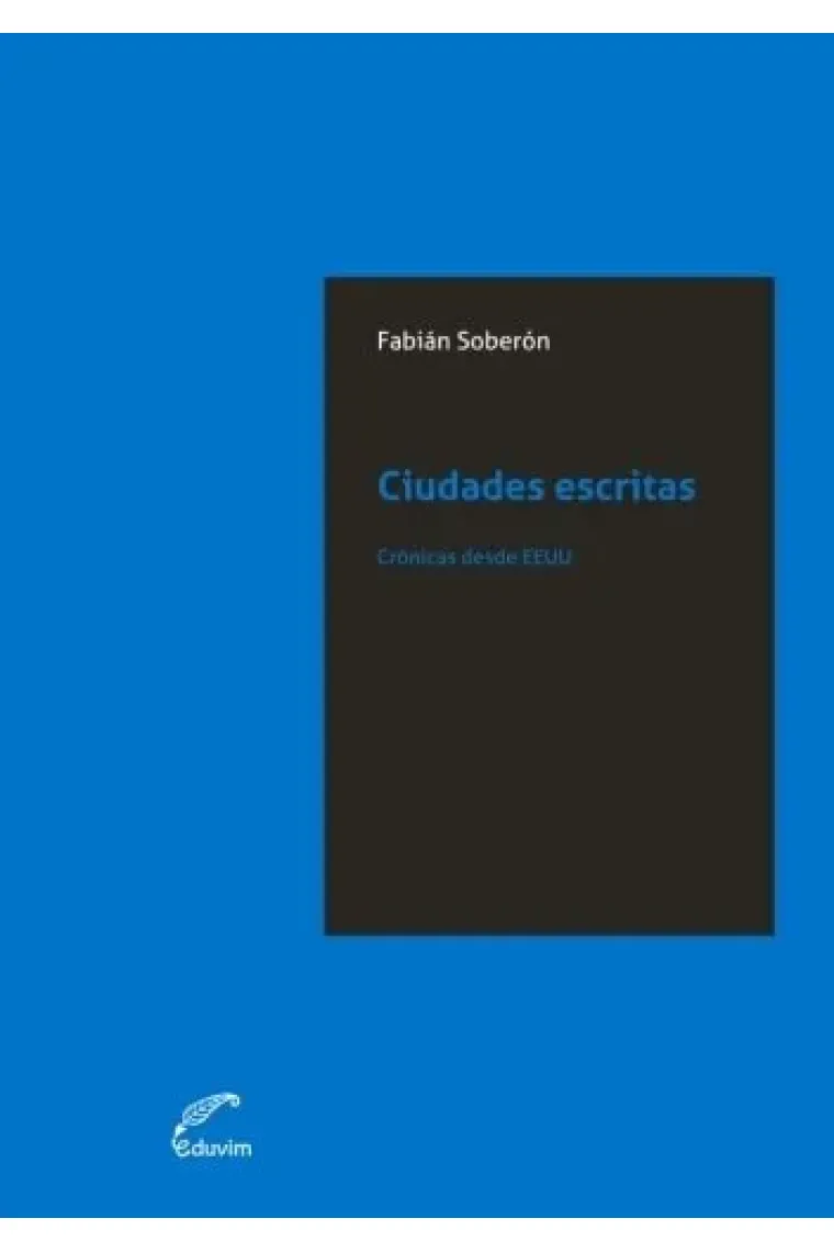 Ciudades escritas crónicas desde EEUU