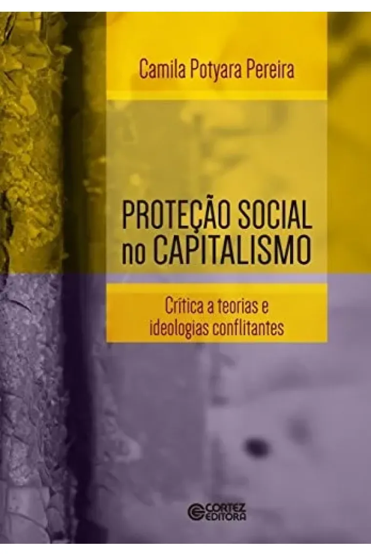 Proteao Social no Capitalismo: Crtica a Teorias e Ideologias Conflitantes