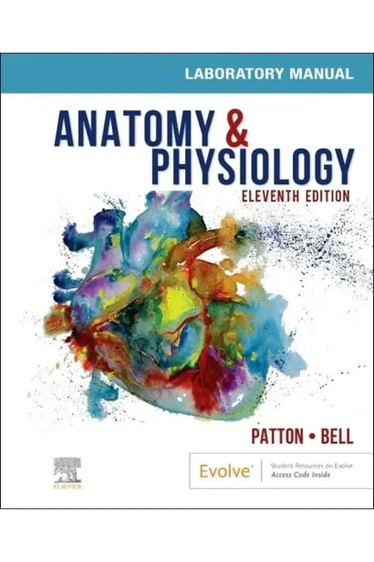 Anatomy & Physiology Laboratory Manual and E-Labs