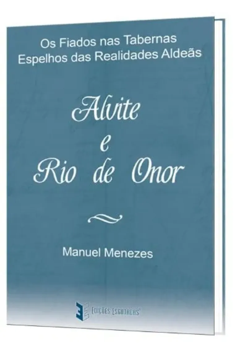 Os fiados nas tabernas, espelho das realidades aldeãs Alvite e Rio de Onor