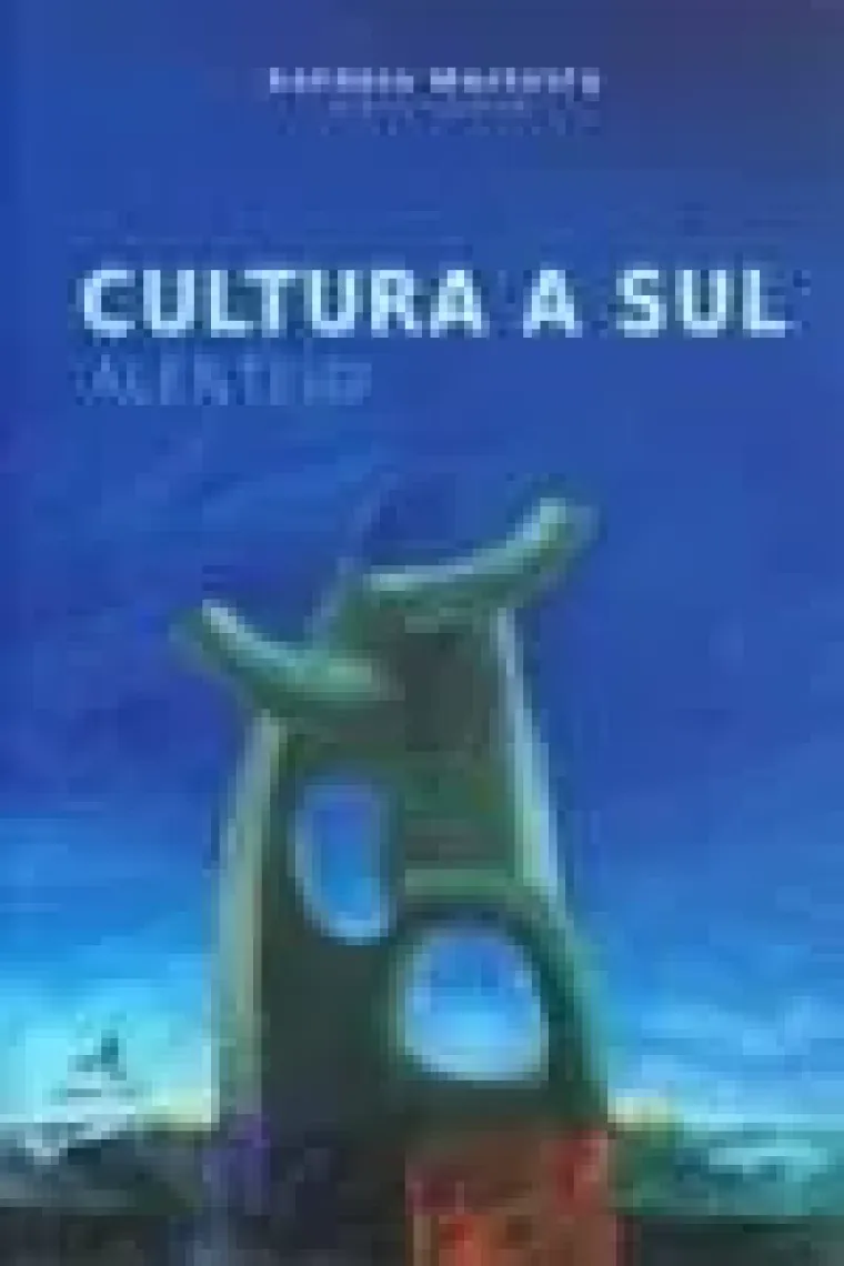 Cultura a sul Alentejo