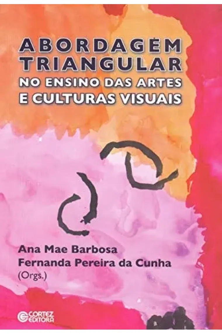 A abordagem triangular no ensino das artes e culturas visuais