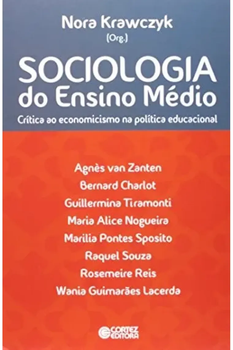 Sociologia do Ensino Medio: Critica ao Economicismo na Politica Educacional