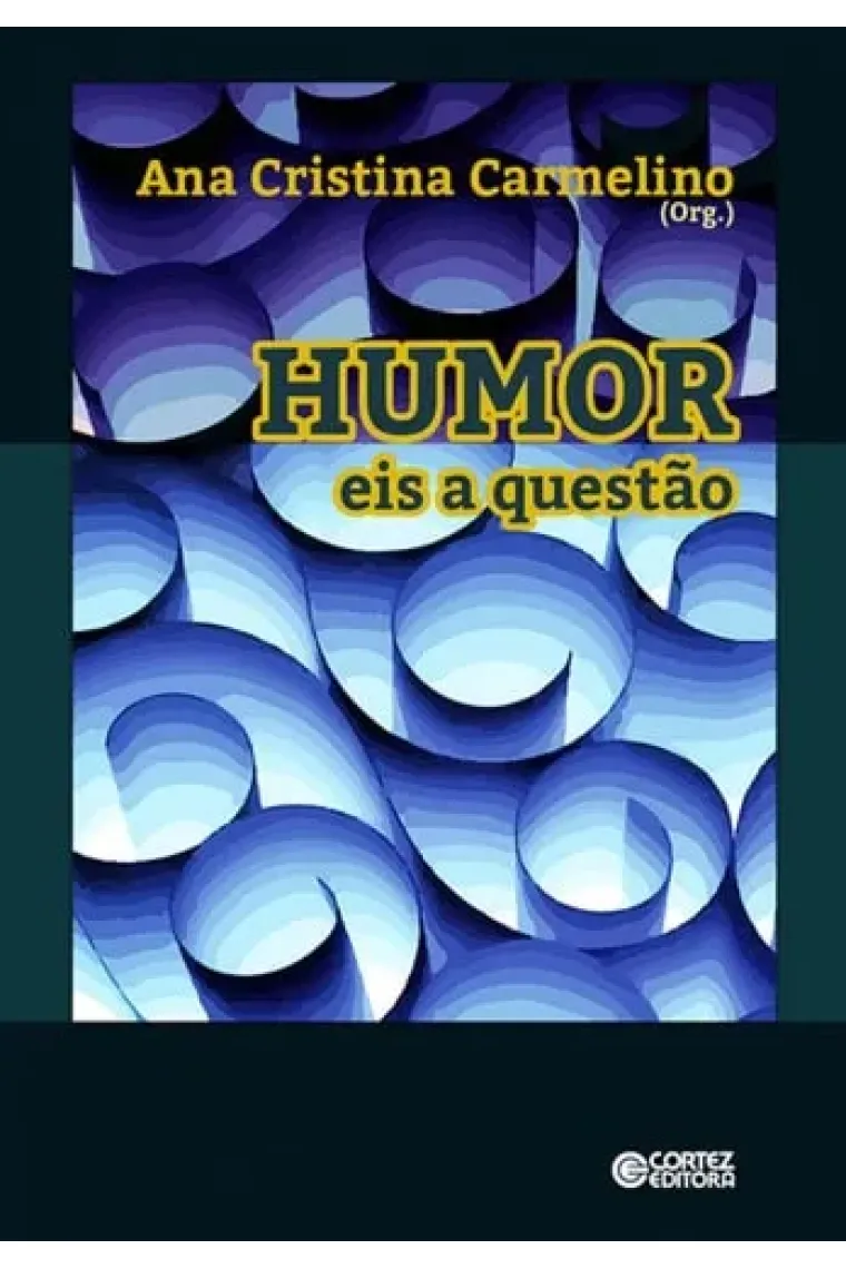 Humor: Eis a Questao