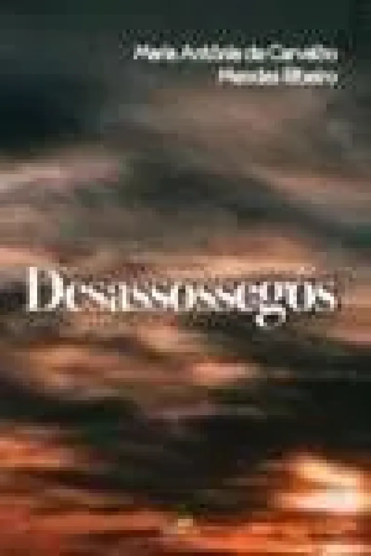 Desassossegos