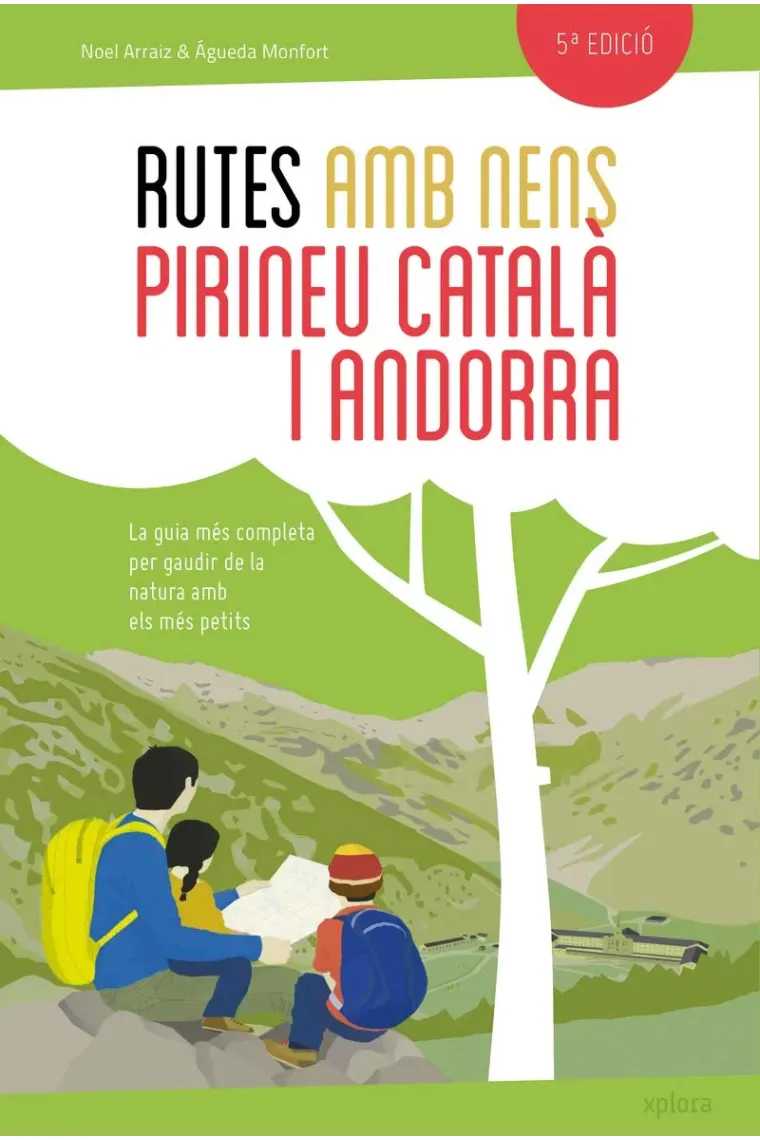 Rutes amb nens pel Pirineu català i Andorra (Catalán)