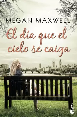 EL DÍA QUE EL CIELO SE CAIGA