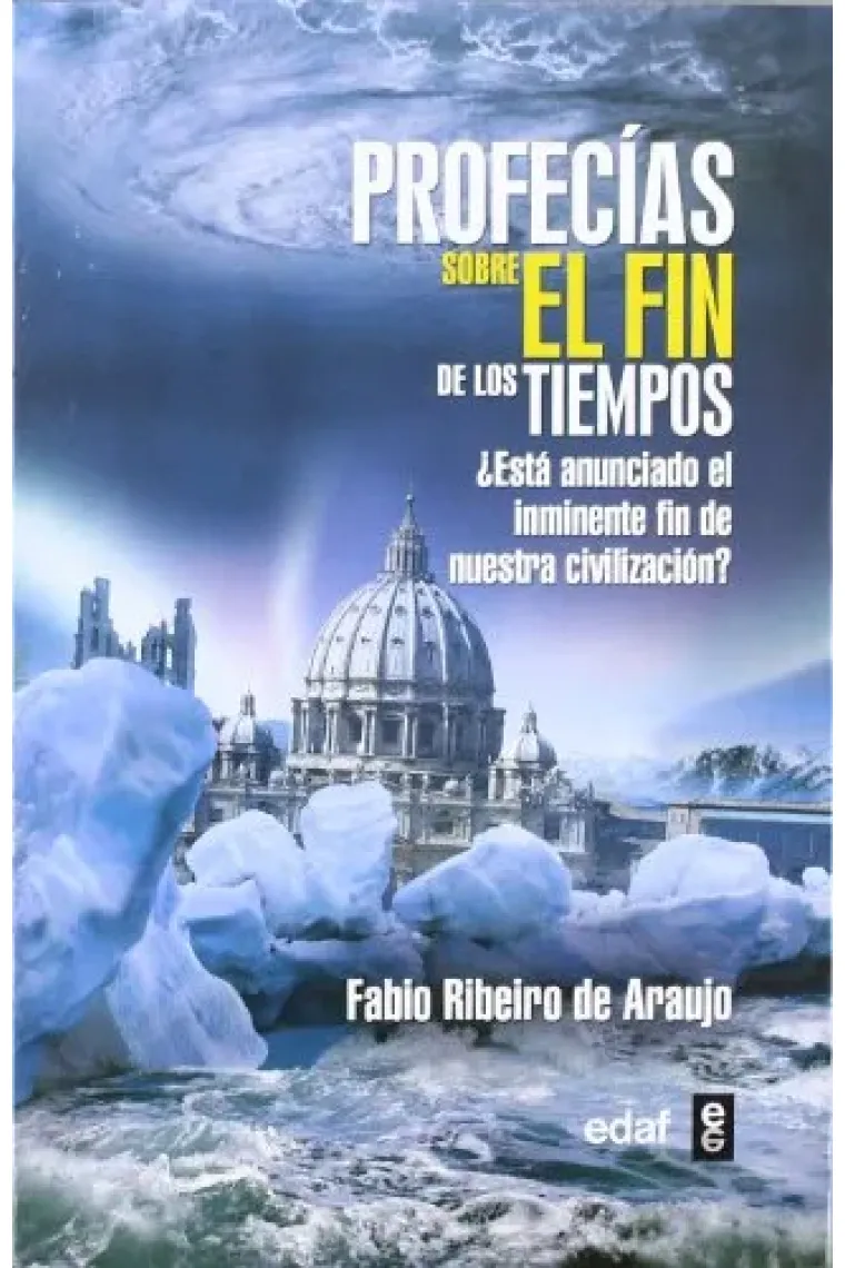 Profecías sobre el fin de los tiempos