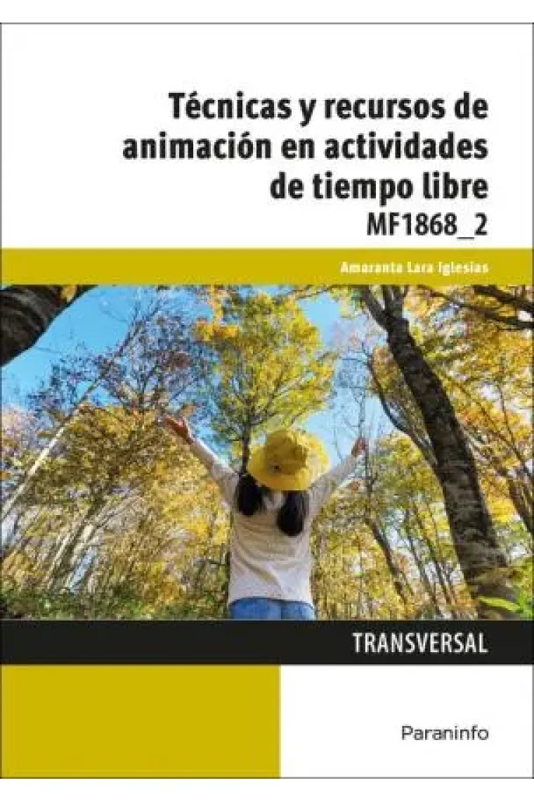 Técnicas y recursos de animación en actividades de tiempo libre