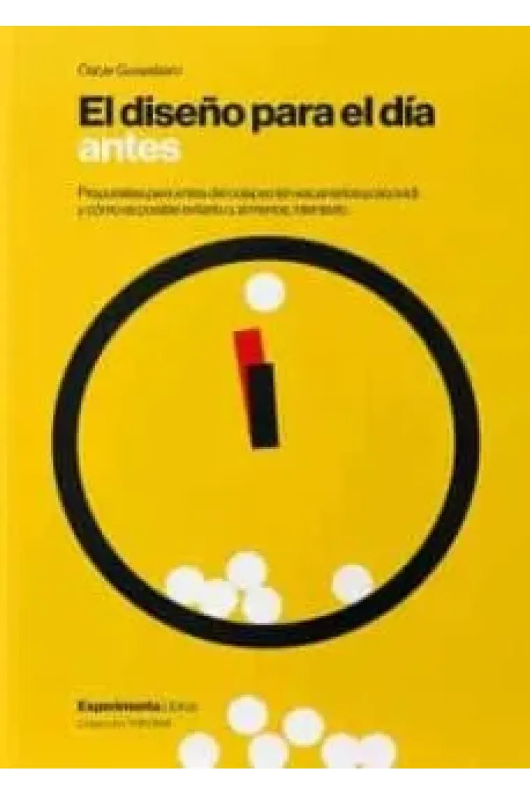 El diseño para el día antes.